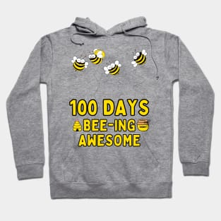 100 Days Bee-ing Awesome School Teacher Student Kid Hoodie